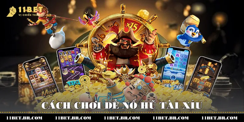 Tài Xỉu Là Gì Và Cách Chơi Dễ Nổ Hũ Nhất 4 Cách chơi dễ nổ hũ tài xỉu