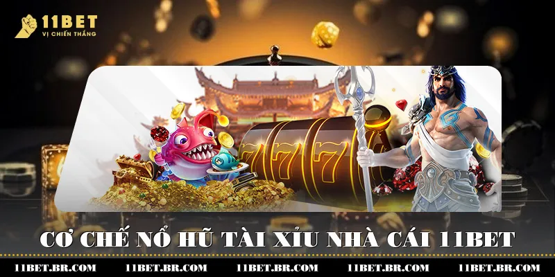 Tài Xỉu Là Gì Và Cách Chơi Dễ Nổ Hũ Nhất 3 Cơ chế nổ hũ tài xỉu nhà cái 11BET