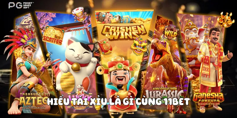 Tài Xỉu Là Gì Và Cách Chơi Dễ Nổ Hũ Nhất 2 Hiểu tài xỉu là gì cùng 11BET